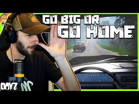 GO BIG OR GO HOME ft. HollywoodBob & Halifax - chocoTaco DayZ Deer Isle Raiding