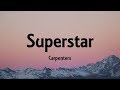 Carpenters - Superstar (Lyrics)