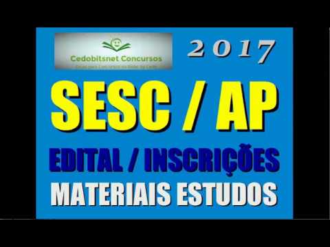 SESC AMAPÁ CONCURSO PÚBLICO 2017 PROVAS QUESTÕES CURSO APOSTILA SERVIÇO SOCIAL COMÉRCIO AP