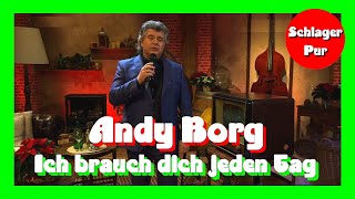 Andy Borg - Ich brauch dich jeden Tag (Schlager Spaß mit Andy Borg 20.11.2021)