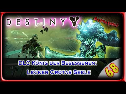 DESTINY LP / LPT: Part 68 – Lecker Crotas Seele (German) [BLIND]