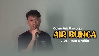 Download lagu AIR BUNGA - Rita Sugiarto | Cover Adi Prayoga mp3