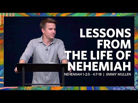 Verse by Verse Bible Study  | Nehemiah 1-2:5 - 4:7-18  |  Jimmy Mullen