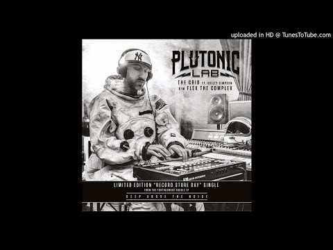Plutonic Lab - The Crib ft. Guilty Simpson