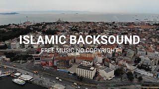 Download lagu ISLAMIC BACKSOUND - Free Music No Copyright mp3 Download lagu ISLAMIC BACKSOUND - Free Music No Copyright mp3