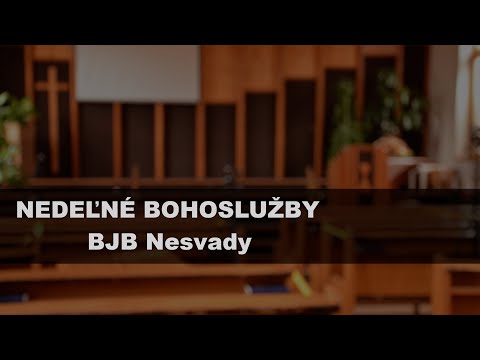 15.4.2022 | Veľkonočná bohoslužba BJB Nesvady