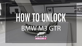 HOW TO UNLOCK M3 GTR IN FORZA HORIZON 4
