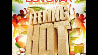 Feeling Hot Letra)   Don Omar (Original) 2013