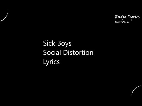 Sick Boys - Social Distortion