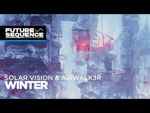 Solar Vision & Airwalk3r - Winter