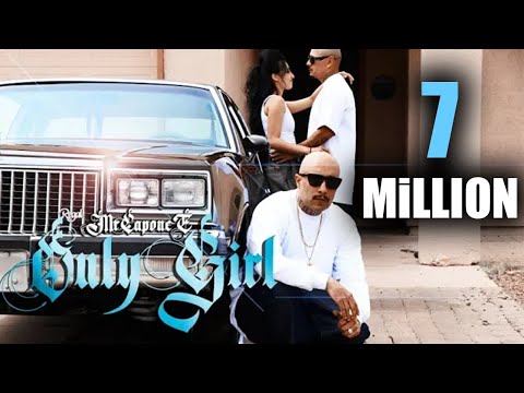 MR.CAPONE-E - ONLY GIRL (I GOT U) Official Music Video