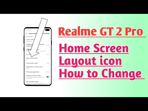 Realme GT 2 Pro Home Screen layout icon How to Change