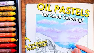Should You REALLY Be Using OIL PASTELS for Adult Coloring? (Ft. Paul Rubens)