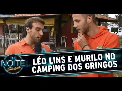 The Noite 08/07/14 (parte 2) - Léo Lins e Murilo no camping dos gringos