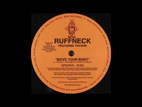 Ruffneck Featuring Yavahn - Move Your Body (Original)