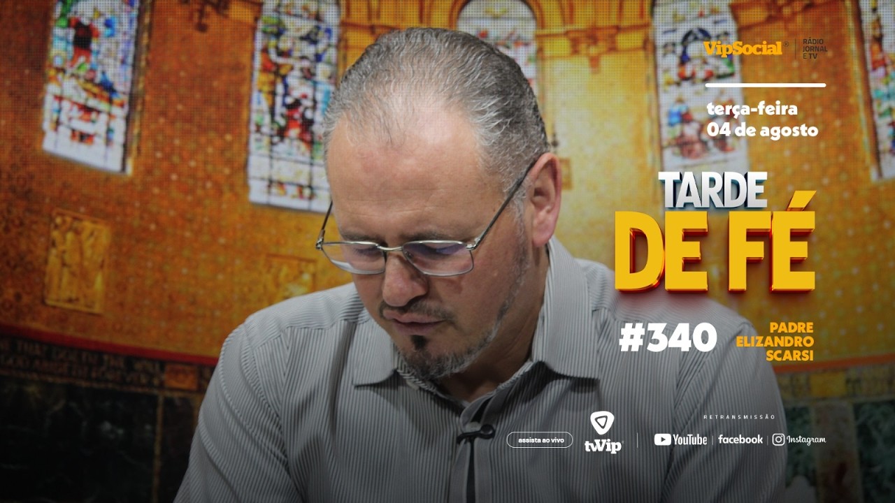 Mensagens de fé e oração com Padre Elizandro para sua terça-feira, 04 de agosto