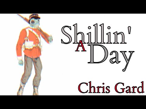 Chris Gard - SHILLIN' A DAY
