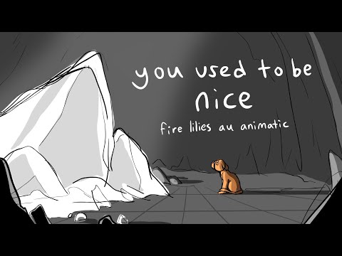 You Used To Be Nice - WarriorCats Fire Lilies AU Animatic