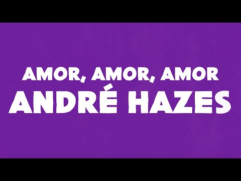 André Hazes - Amor, Amor, Amor (Lyrics)