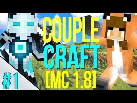 NEW WORLD IN MINECRAFT 1.8 | Couple Craft [Part 1] Video