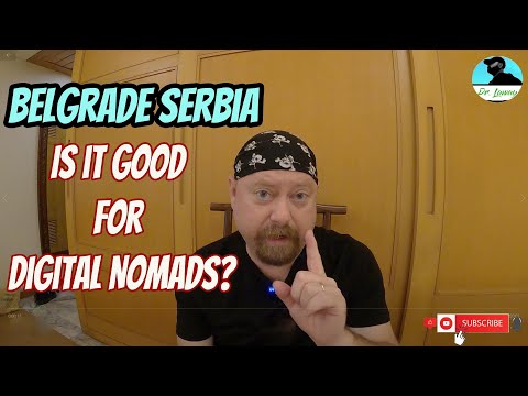 Belgrade Serbia- Is it good for Digital Nomads? — Dr Laway