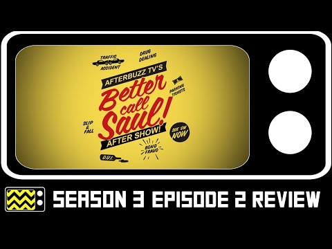 Better Call Saul Season 3 Episode 2 Review & After Show | AfterBuzz TV