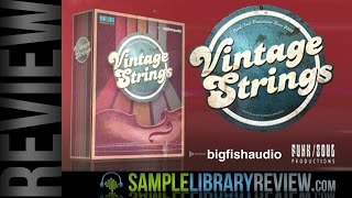 Video thumbnail for Review: Vintage Strings from Funk Soul Productions / Big Fish Audio by Sample Library Review