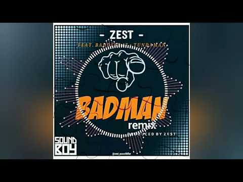 Zest S Killer feat Badest 47 & Tundaman- Badman (Official Music Audio)
