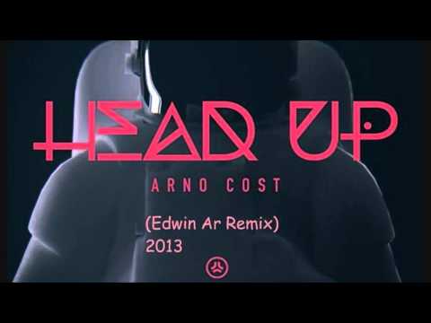 Arno Cost - Heed Up (Edwin Ar Remix) 2013