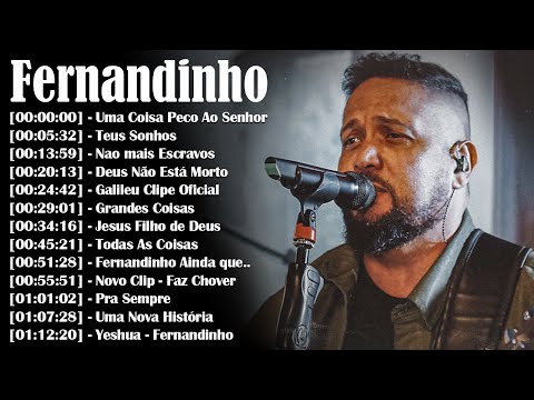 Fernandinho ALBUM COMPLETO - 2022 - AS 30 MELHORES E MAIS TOCADAS GOSPEL - Top Coleção Gospel