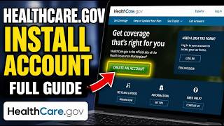 How to install Healthcare.gov account to access tax forms - Full Guide