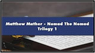 Matthew Mather Nomad The Nomad Trilogy 1 Audiobook