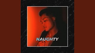 Naughty Music Video