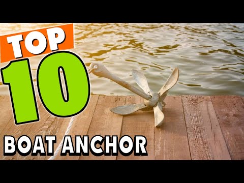 Best Boat Anchor In 2025 - Top 10 Boat Anchors Review