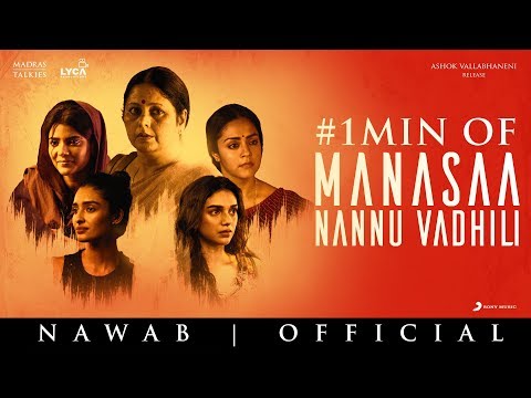Nawab - Manasaa Nannu Vadhili Song Promo | A.R. Rahman | Mani Ratnam | Sirivennela Seetharama Sastry
