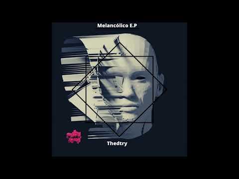 Thedtry - Nostálgico - Original Mix