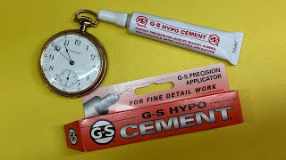 GS-Hypo Cement How to Fix Your Pocket Watch Crystal