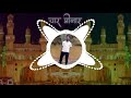 Chutur Mutur Heydrabad Char Minar Song Dhamal Tapori MiX Dj Ajay More
