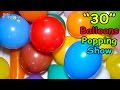 30 Colour Balloons Popping Show 6 Minutes The Balloons Popping Show Collection Learning Colours 5