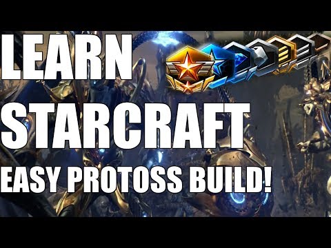 Learn Starcraft - Protoss Beginner Build Order Guide & Gameplan! [2018]