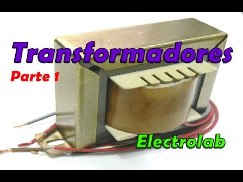 Transformadores - Teoria e funcionamento - Parte 1