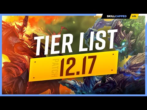 NEW TIER LIST for PATCH 12.17: BIG Changes! - League of Legends
