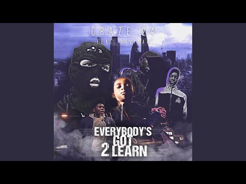 Everybody's Got 2 Learn