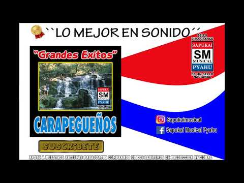 Che muñeca´i - Carapegueños