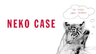 Neko Case - "Tigers Are Noble" (Full Album Stream)