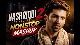 Download lagu Aashiqui X Ek Villain Mashup |NonstopHindi Mashup |Mithoon |Shraddha Kapoor| Adita Roy Kapoor mp3