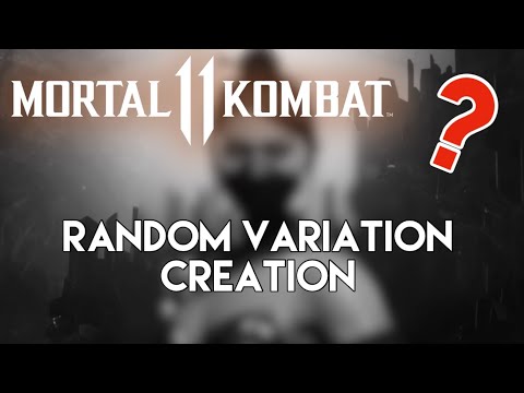 *NEW SERIES* First Kitana Variation a Success?! | Mortal Kombat 11: Random Variation Creation