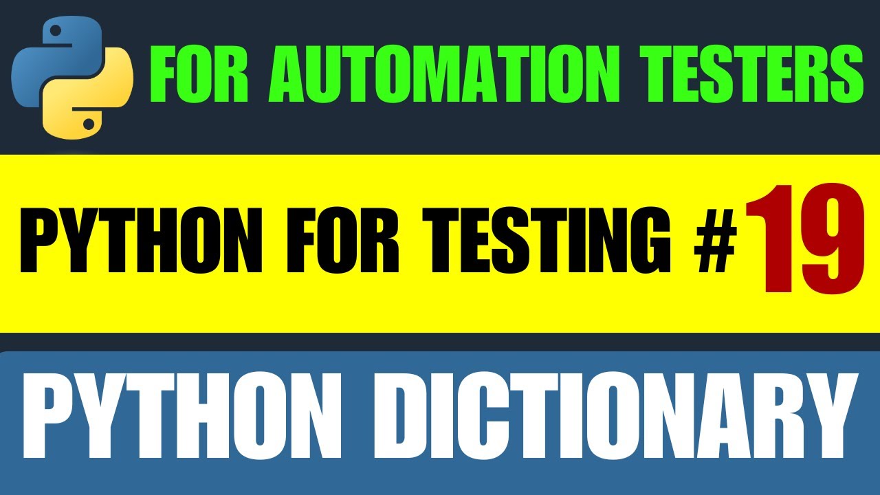 Python for Testers #19 | Python Dictionary