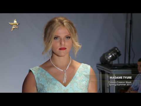 MADAM TYURE Odessa Fashion Week Spring Summer 2017