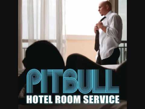 Hotel Room Service Remix - Pitbull ft Nicole Scherzinger w/lyrics